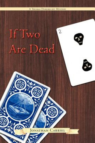 Книга If Two Are Dead Jonathan Carriel