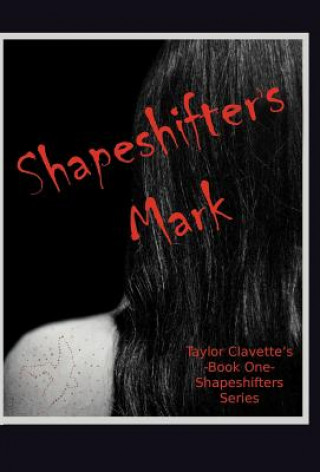 Buch Shapeshifter's Mark Taylor Clavette
