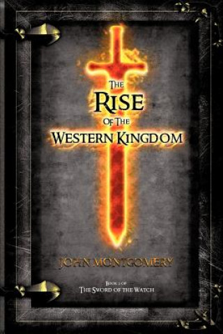 Książka Rise of the Western Kingdom Montgomery