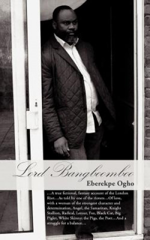 Kniha Lord Bangboomboo Eberekpe Ogho
