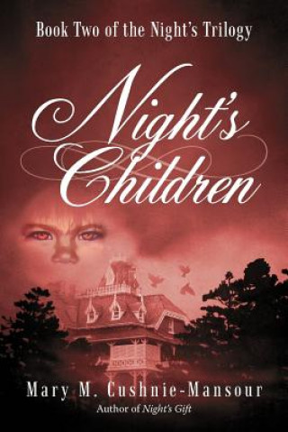 Könyv Night's Children Mary M Cushnie-Mansour