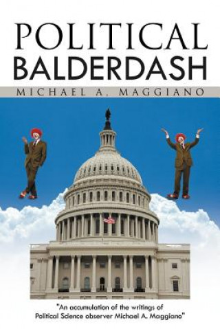 Kniha Political Balderdash Michael A Maggiano
