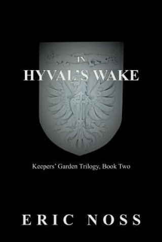 Kniha In Hyval's Wake Eric Noss