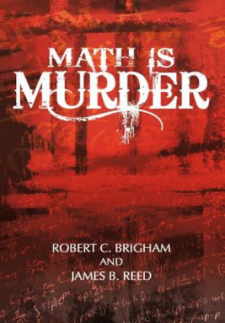 Knjiga Math Is Murder James B Reed