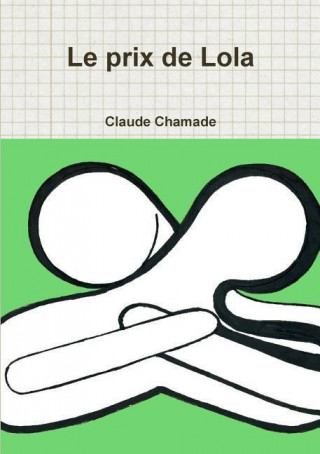 Książka Prix De Lola Claude Chamade