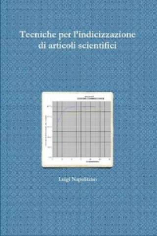 Carte Tecniche Per L'indicizzazione Di Articoli Scientifici Luigi Napolitano