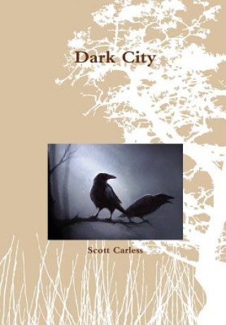 Libro Dark City Scott Carless