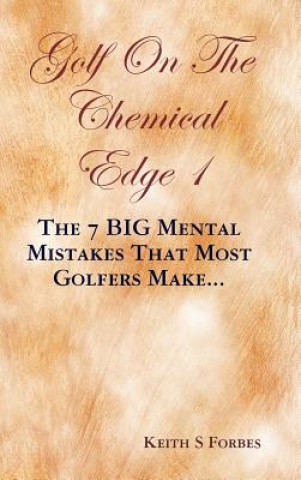 Carte Golf On The Chemical Edge 1 Keith S. Forbes