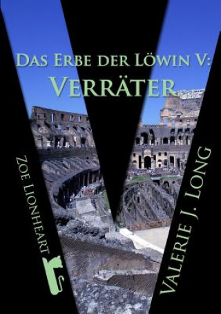 Kniha Erbe Der Lowin V: Verrater Valerie J. Long