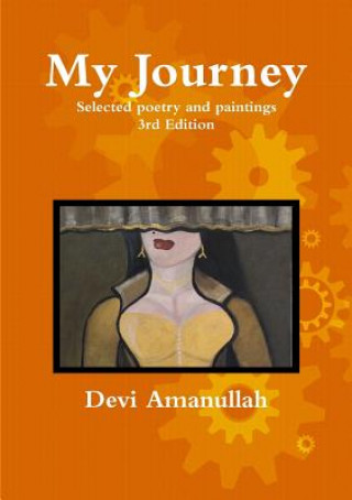 Kniha My Journey - Selected poetry and paintings Devi Amanullah