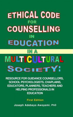 Buch Ethical Code for Counselling in Education in A Multicultural Society JOSEPH ADEBAYO AWOYEMI