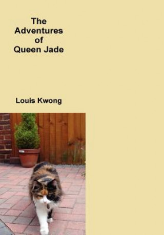 Kniha Adventures of Queen Jade Louis Kwong