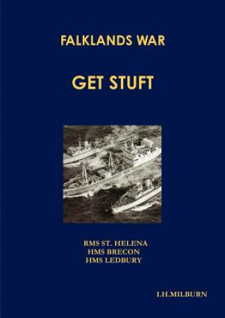 Book Falklands War - Get STUFT I H Milburn