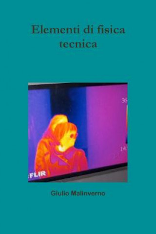 Книга Elementi Di Fisica Tecnica Giulio Malinverno