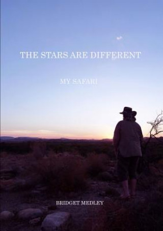 Buch Stars are Different: My Safari Bridget Medley