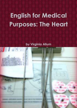 Kniha English for Medical Purposes: The Heart Virginia Allum