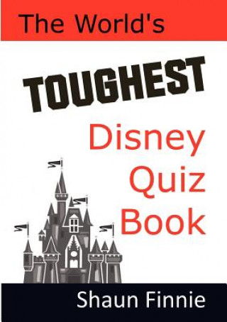 Carte World's Toughest Disney Quiz Book Shaun Finnie
