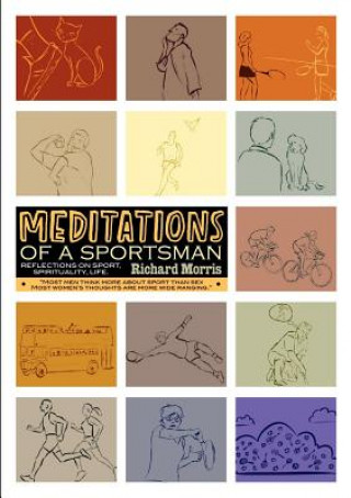 Книга Meditations Of A Sportsman Richard Morris