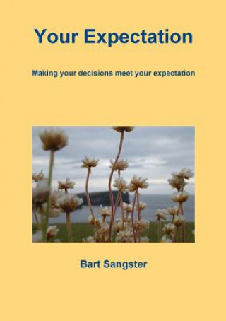 Knjiga Your Expectation Bart Sangster