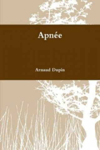 Kniha Apnee Arnaud Dupin