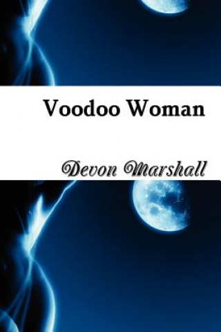 Kniha Voodoo Woman Devon Marshall