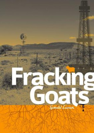 Knjiga Fracking Goats - A5 edition Gerald Lucas