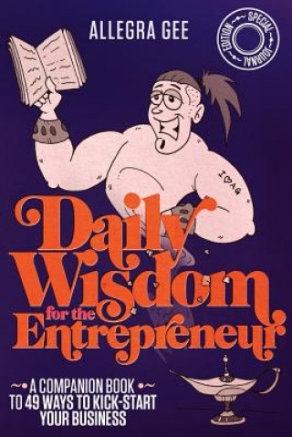 Könyv Daily Wisdom for the Entrepreneur Allegra Gee