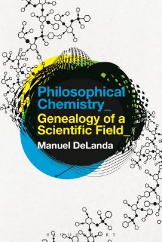 Könyv Philosophical Chemistry DELANDA MANUEL