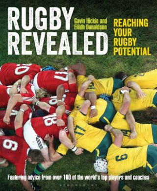 Книга Rugby Revealed HICKIE GAVIN