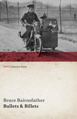 Könyv Bullets & Billets (WWI Centenary Series) Bruce Bairnsfather