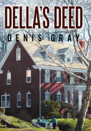 Kniha Della's Deed Denis Gray