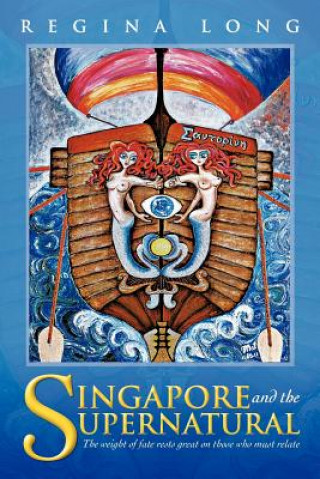 Book Singapore and the Supernatural Regina Long