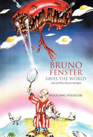 Book Bruno Fenster Saves the World Wolfgang Niesielski