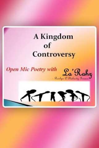 Kniha Kingdom of Controversy La'rahz - Roslyn O'Flaherty Isaacs