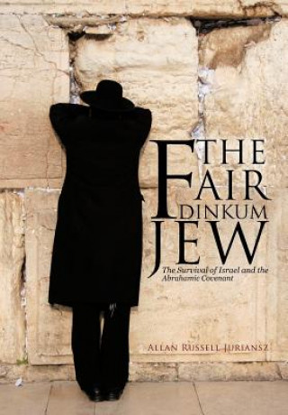 Buch Fair Dinkum Jew Allan Russell Juriansz