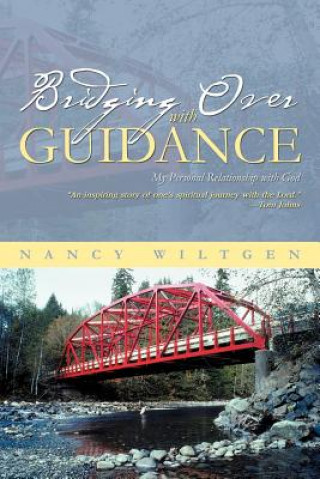 Книга Bridging Over with Guidance Nancy Wiltgen