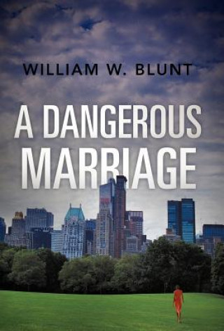Carte Dangerous Marriage William W Blunt