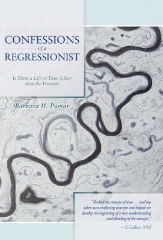 Buch Confessions of a Regressionist Barbara H Pomar