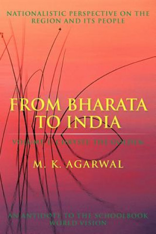 Könyv From Bharata to India M K Agarwal