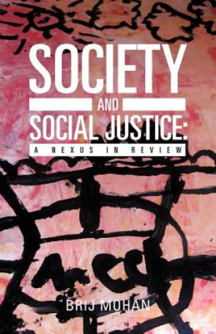 Könyv Society and Social Justice Brij Mohan