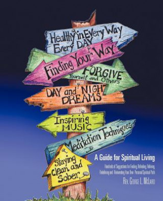 Carte Guide for Spiritual Living Rev George L McLaird