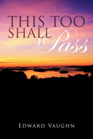 Kniha This Too Shall Pass Edward Vaughn