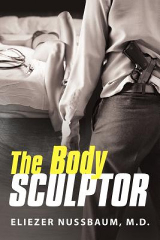 Książka Body Sculptor Eliezer Nussbaum M D