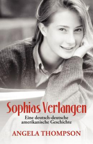 Kniha Sophias Verlangen Angela Thompson