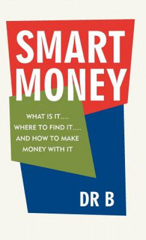 Könyv Smart Money Dr B