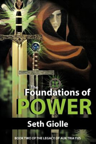 Kniha Foundations of Power Seth Giolle