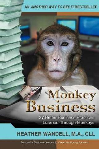 Książka Monkey Business Heather A Wandell Ma CLL