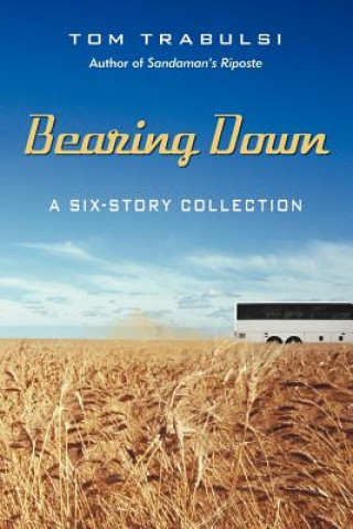 Libro Bearing Down Tom Trabulsi