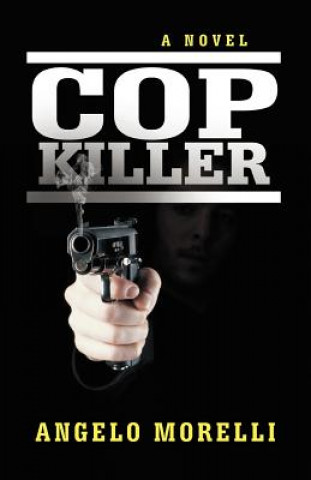 Book Cop Killer Angelo Morelli