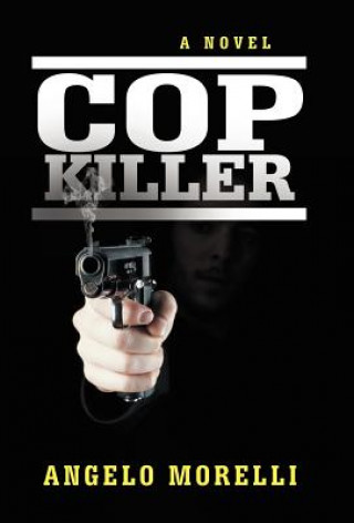 Book Cop Killer Angelo Morelli